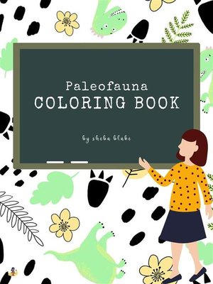 cover image of Paleofauna Coloring Book for Kids Ages 6+ (Printable Version)